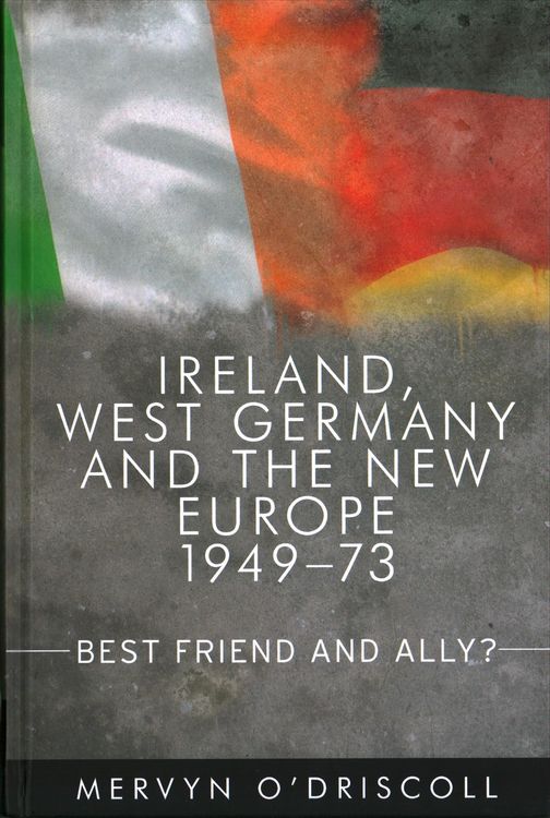 Produktbild: Ireland, West Germany and the New Europe, 1949-73