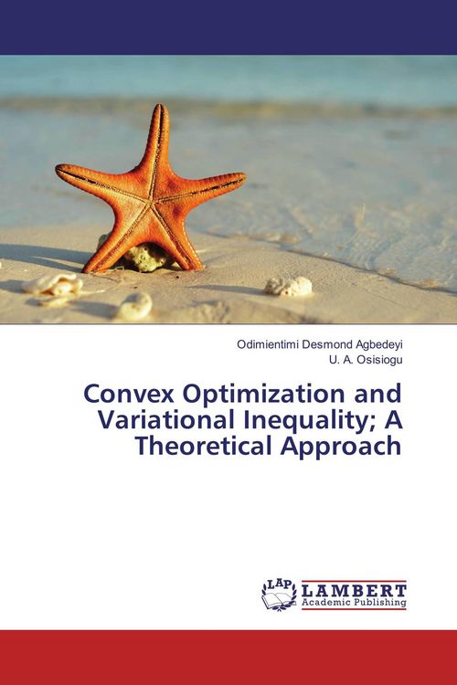 Produktbild: Convex Optimization and Variational Inequality; A Theoretical Approach
