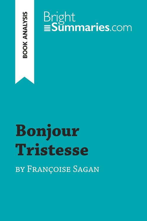 Produktbild: Bonjour Tristesse by Fran&ccedil;oise Sagan (Book Analysis)