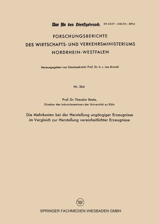 Produktbild: Die Mehrkosten bei der Herstellung ung&auml;ngiger Erzeugnisse im Vergleich zur Herstellung vereinheitlichter Erzeugnisse