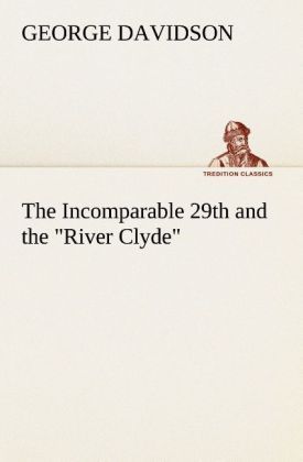 Produktbild: The Incomparable 29th and the "River Clyde"