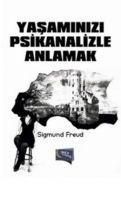 Produktbild: Yasaminizi Psikanalizle Anlamak