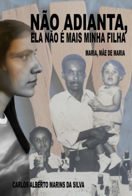 Produktbild: N&atilde;o Adianta, Ela N&atilde;o &Eacute; Mais Minha Filha