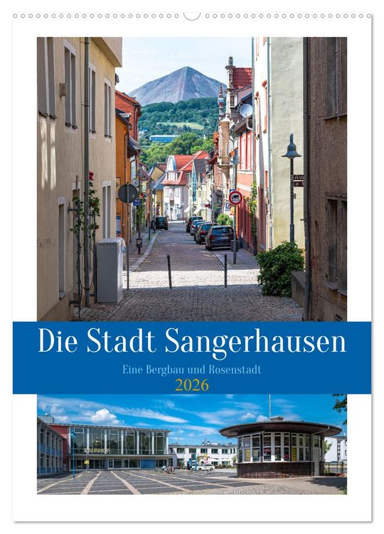 Produktbild: Die Stadt Sangerhausen (Wandkalender 2026 DIN A2 hoch), CALVENDO Monatskalender