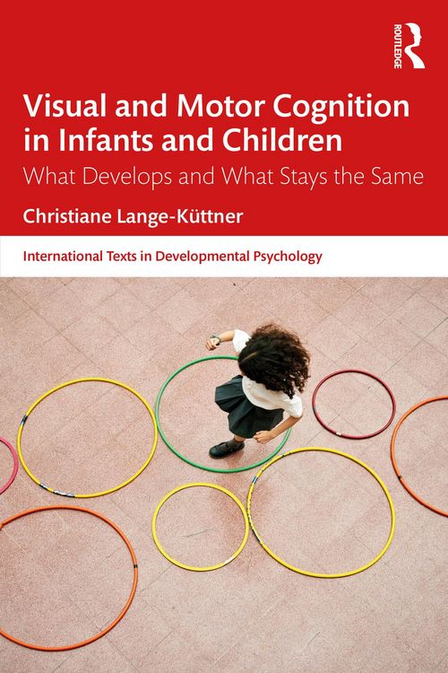 Produktbild: Visual and Motor Cognition in Infants and Children
