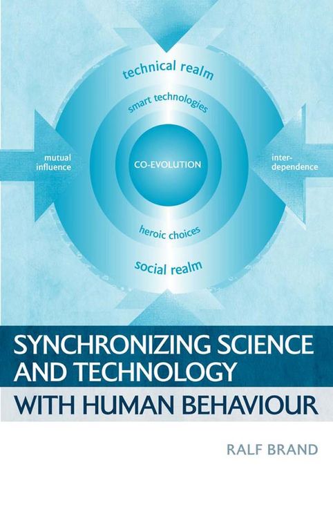 Produktbild: Synchronizing Science and Technology with Human Behaviour