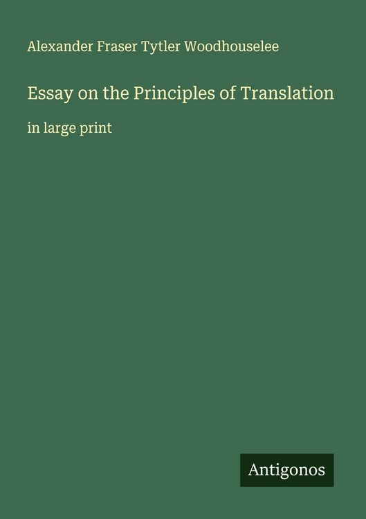 Produktbild: Essay on the Principles of Translation
