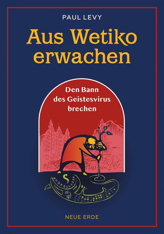 Produktbild: Aus Wetiko erwachen