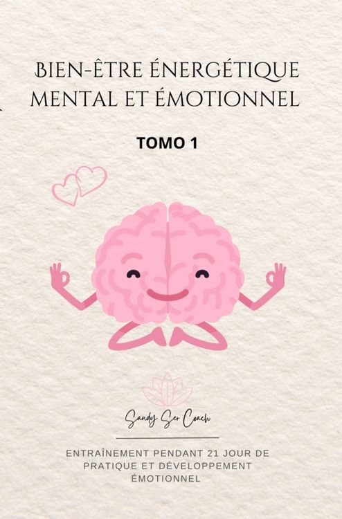 Produktbild: Bien-&ecirc;tre &eacute;nerg&eacute;tique mental et &eacute;motionnel