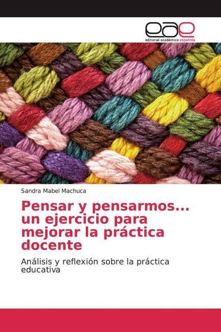 Produktbild: Machuca, S: Pensar y pensarmos... un ejercicio para mejorar