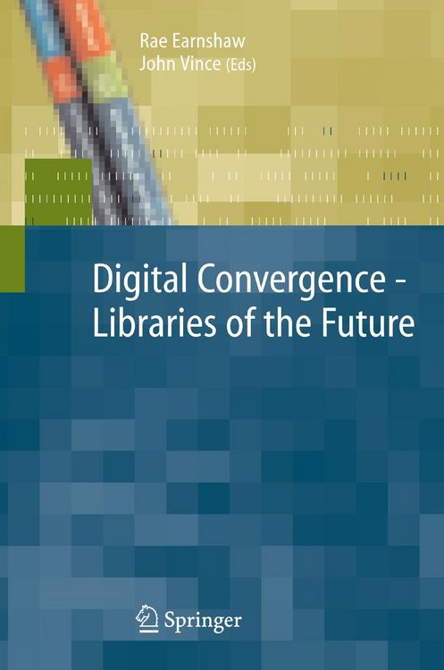 Produktbild: Digital Convergence - Libraries of the Future