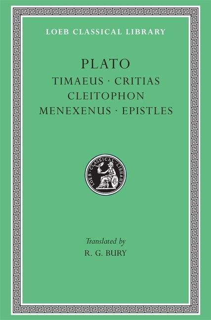 Produktbild: Timaeus. Critias. Cleitophon. Menexenus. Epistles L234 V 9 (Trans. Bury)(Greek)