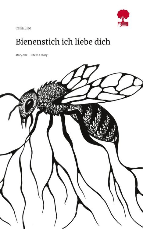 Produktbild: Bienenstich ich liebe dich. Life is a Story - story.one