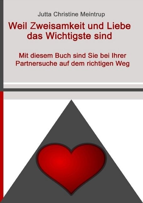 Produktbild: Weil Zweisamkeit und Liebe das Wichtigste sind