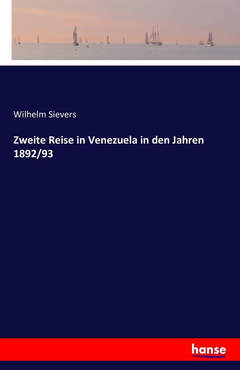 Produktbild: Zweite Reise in Venezuela in den Jahren 1892/93