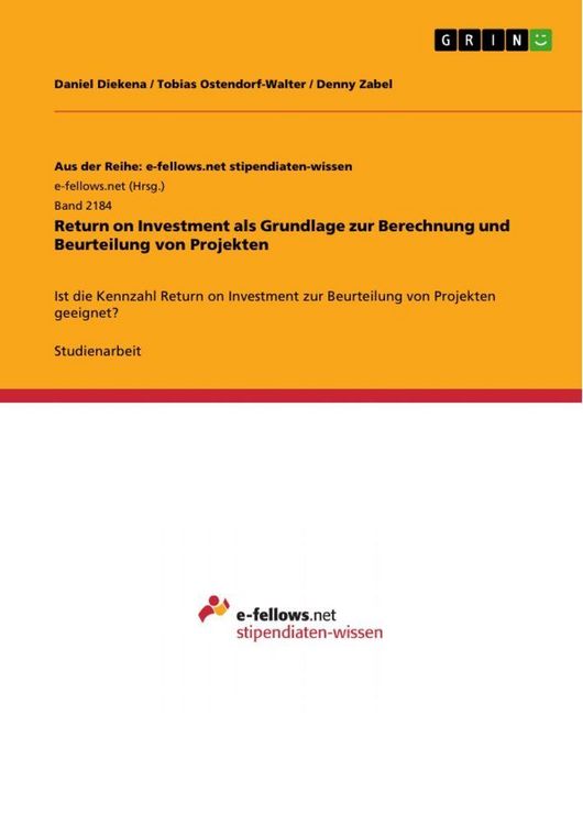 Produktbild: Return on Investment als Grundlage zur Berechnung und Beurteilung von Projekten