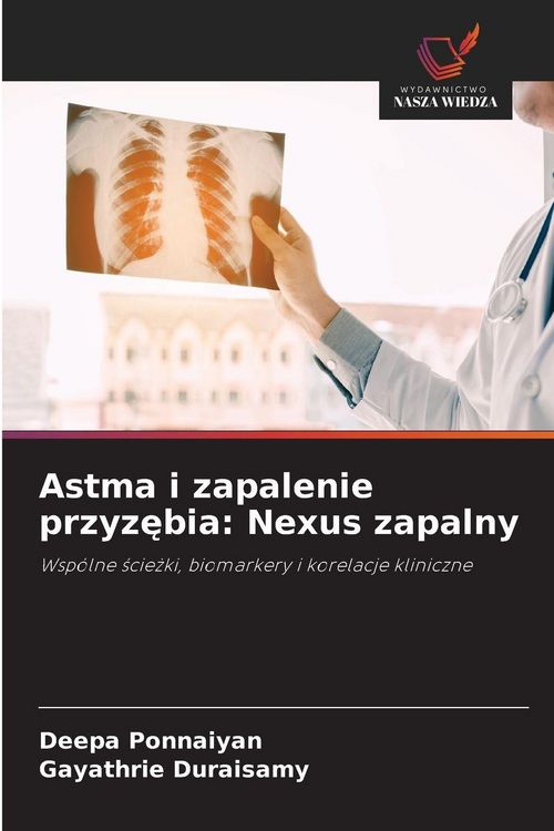 Produktbild: Astma i zapalenie przyz&iquest;bia: Nexus zapalny