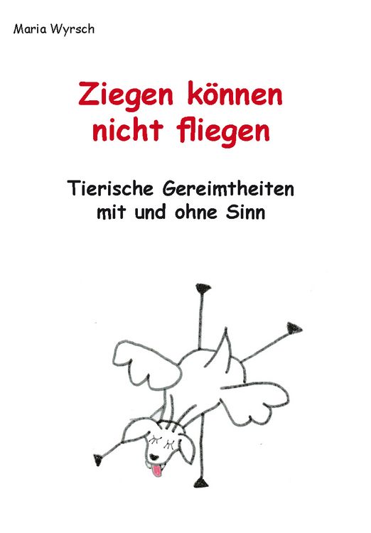 Produktbild: Ziegen k&ouml;nnen nicht fliegen
