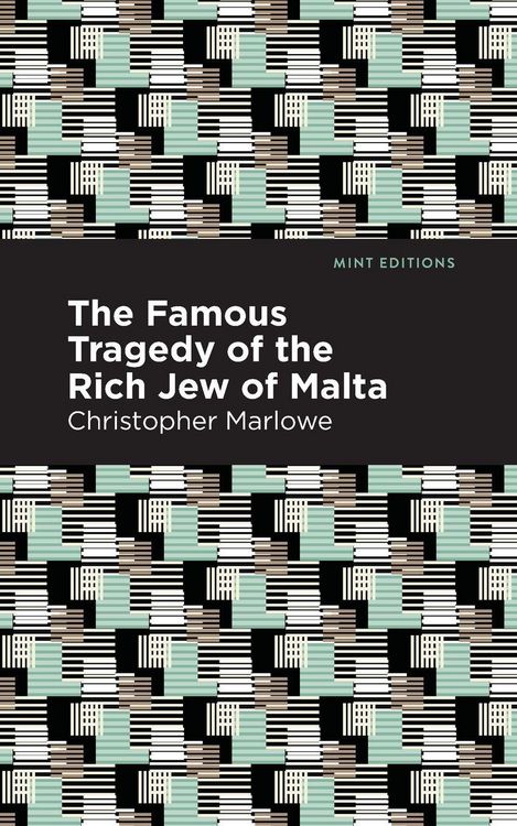 Produktbild: The Famous Tragedy of the Rich Jew of Malta