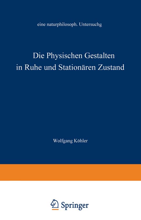 Produktbild: Die physischen Gestalten in Ruhe und im station&auml;ren Zustand