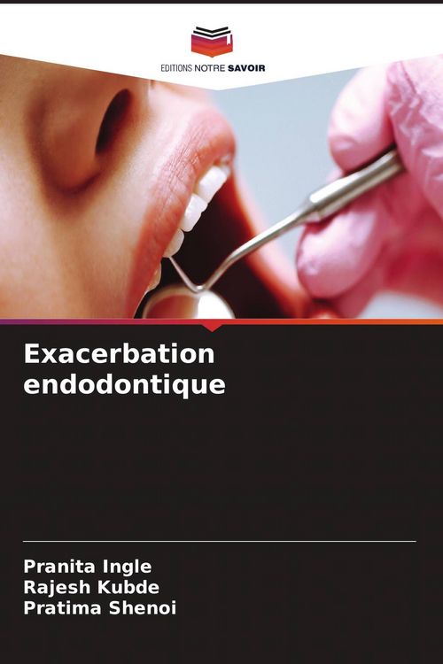Produktbild: Exacerbation endodontique