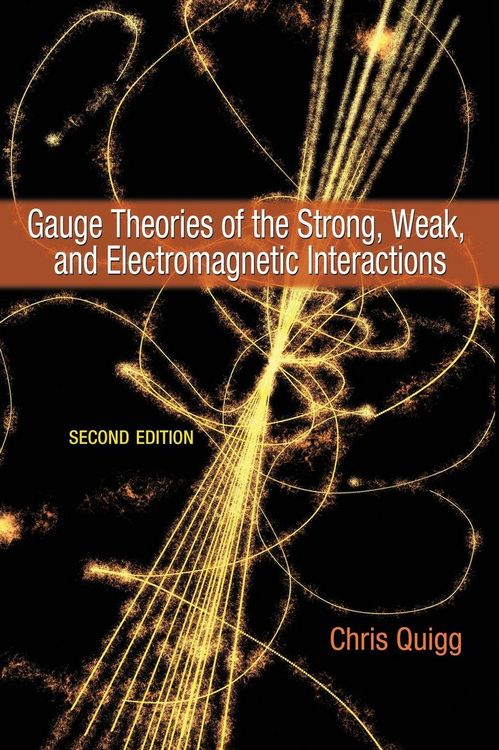 Produktbild: Gauge Theories of the Strong, Weak, and Electromagnetic Interactions