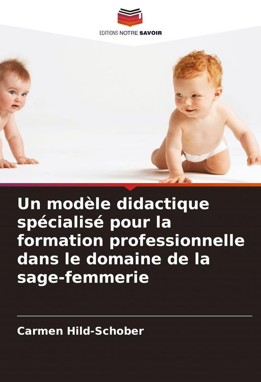 Produktbild: Un mod&egrave;le didactique sp&eacute;cialis&eacute; pour la formation professionnelle dans le domaine de la sage-femmerie