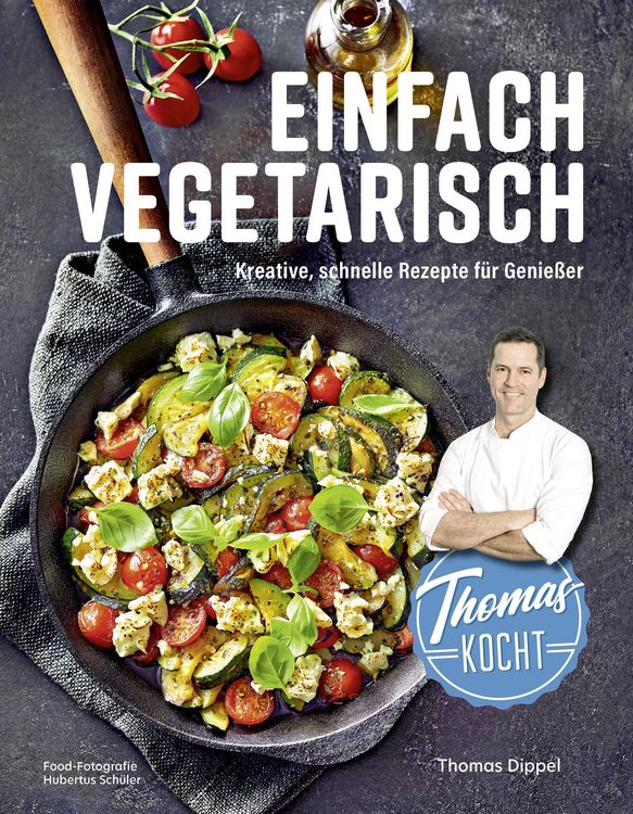 Produktbild: Thomas kocht: einfach vegetarisch