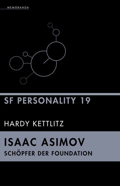 Produktbild: Isaac Asimov &ndash; Sch&ouml;pfer der Foundation