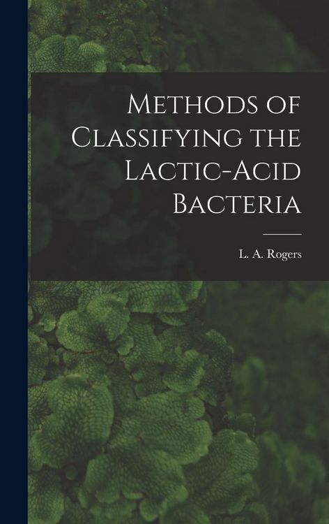 Produktbild: Methods of Classifying the Lactic-Acid Bacteria