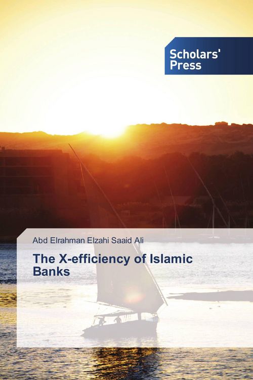 Produktbild: The X-efficiency of Islamic Banks