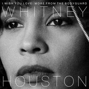 Produktbild: I Wish You Love: More From The Bodyguard