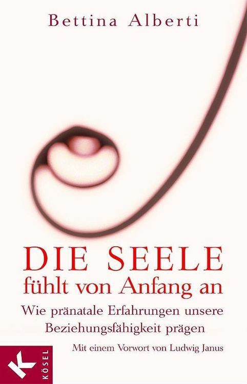 Produktbild: Die Seele fühlt von Anfang an