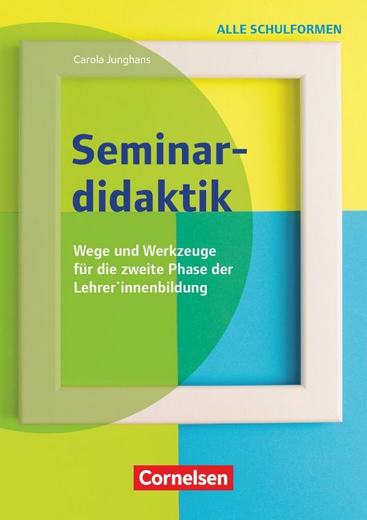 Produktbild: Seminardidaktik - Wege und Werkzeuge f&uuml;r die zweite Phase der Lehrer*innenbildung