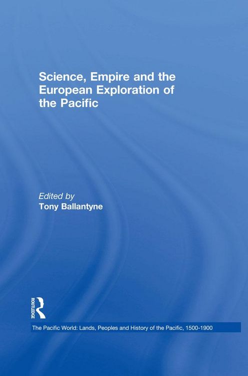 Produktbild: Science, Empire and the European Exploration of the Pacific