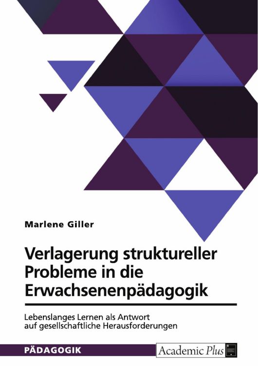 Produktbild: Verlagerung struktureller Probleme in die Erwachsenenp&auml;dagogik