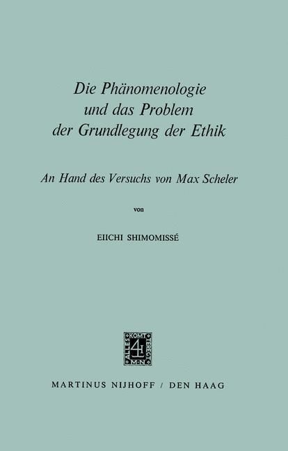 Produktbild: Die Ph&auml;nomenologie und das Problem der Grundlegung der Ethik