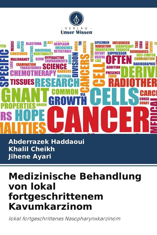 Produktbild: Medizinische Behandlung von lokal fortgeschrittenem Kavumkarzinom