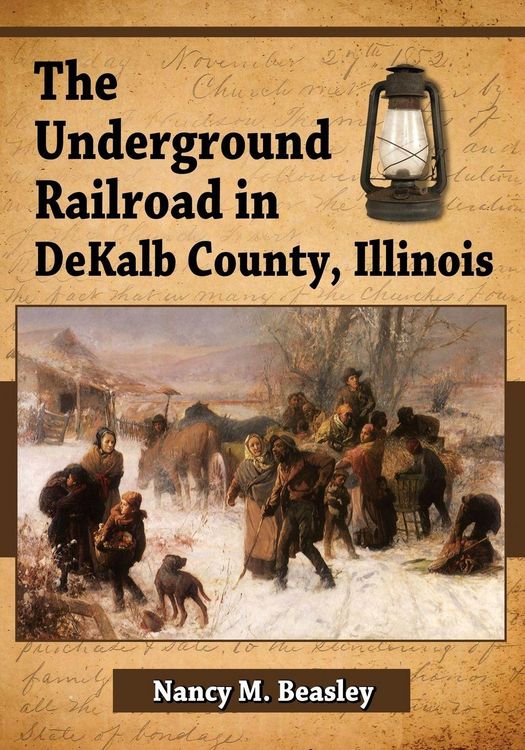 Produktbild: The Underground Railroad in DeKalb County, Illinois