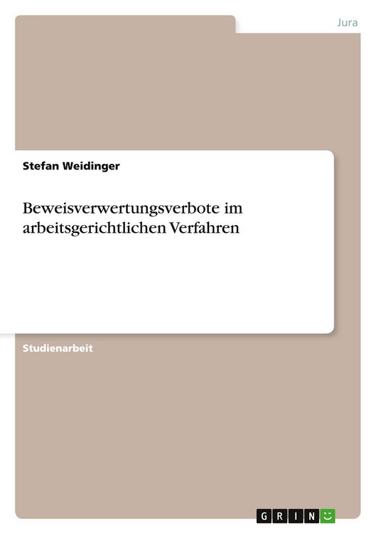 Produktbild: Beweisverwertungsverbote im arbeitsgerichtlichen Verfahren