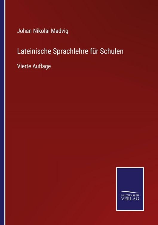 Produktbild: Lateinische Sprachlehre f&uuml;r Schulen