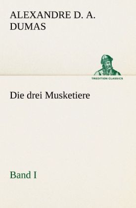 Produktbild: Die drei Musketiere - Band I