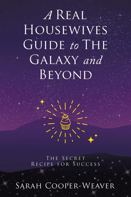 Produktbild: A Real Housewives Guide to The Galaxy and Beyond