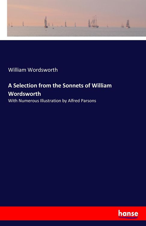Produktbild: A Selection from the Sonnets of William Wordsworth