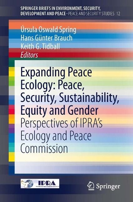 Produktbild: Expanding Peace Ecology: Peace, Security, Sustainability, Equity and Gender