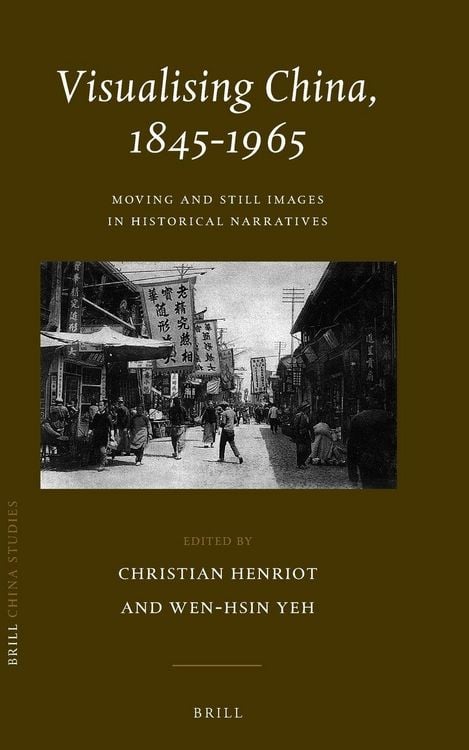 Produktbild: Visualising China, 1845-1965