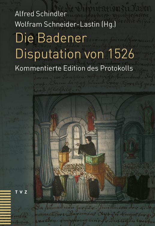 Produktbild: Die Badener Disputation von 1526