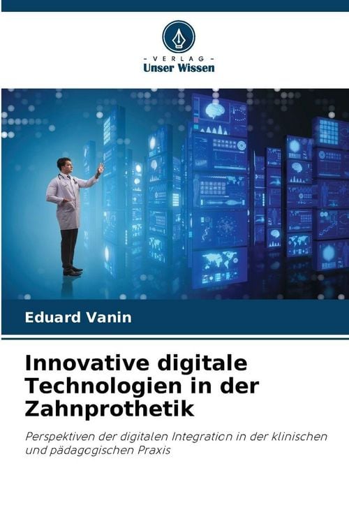 Produktbild: Innovative digitale Technologien in der Zahnprothetik