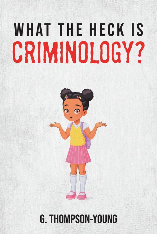 Produktbild: What the HECK is Criminology?