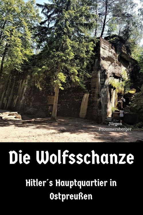 Produktbild: Die Wolfsschanze - Hitler&acute;s Hauptquartier in Ostpreu&szlig;en